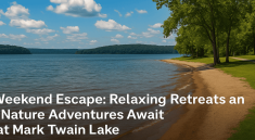 Weekend Escape Relaxing Retreats and Nature Adventures Await at Mark Twain Lake