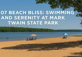 107 Beach Bliss Swimming and Serenity at Mark Twain State Park