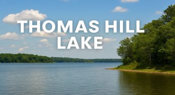 Thomas Hill Lake: A Quieter Water and Nature Getaway Near Mark Twain Lake