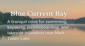 Blue Current Bay: The Hidden Gem for Water Adventures Near Mark Twain Lake