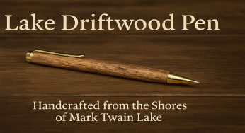 Lake Driftwood Pen: A Handcrafted Memory from the Shores of Mark Twain Lake