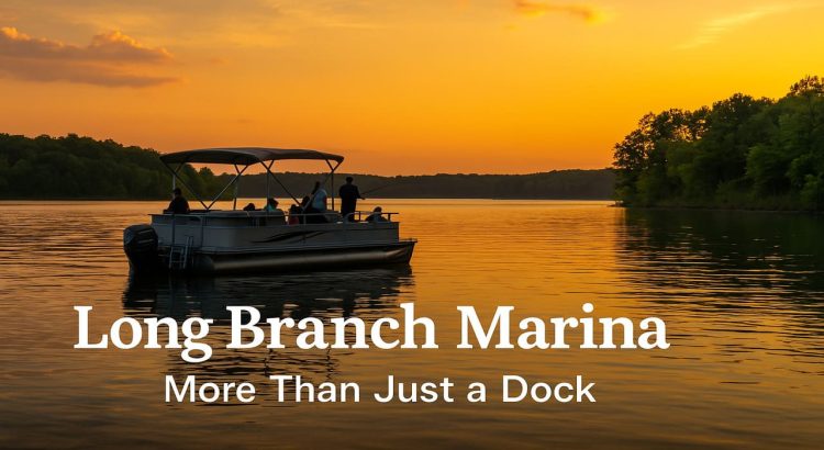 Long Branch Marina A Hidden Gem for Fishing and Pontoon Adventures in Missouri